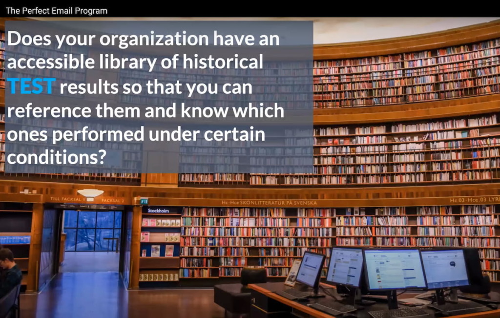 Does your organization have library of email test results