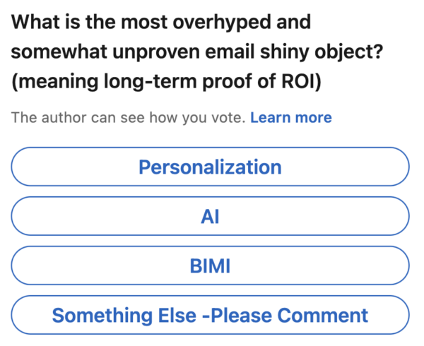 What is the most overhyped and somewhat unproven email shiny object?