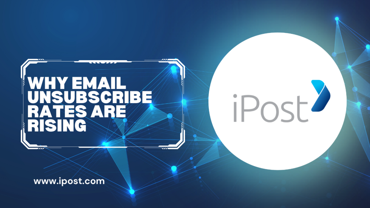 Why Email Unsubscribe Rates Are Rising