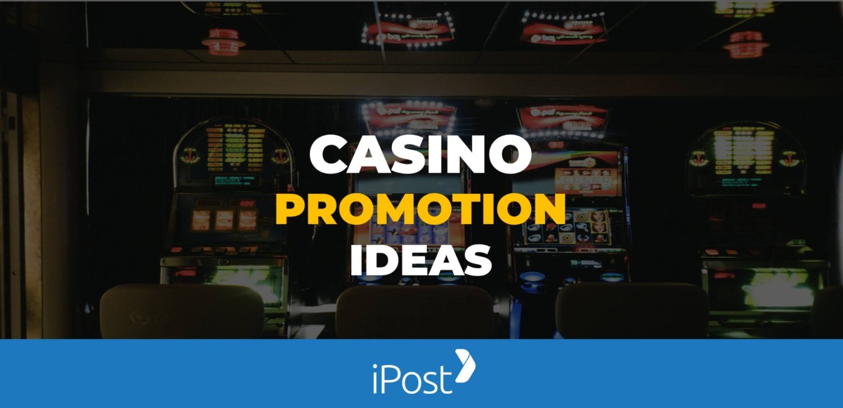 casino promotion ideas